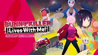 Bunny Killer Lives with Me! előzetes