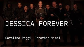 Jessica Forever előzetes