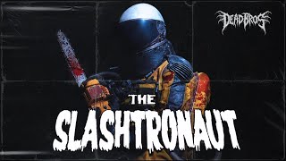The Slashtronaut előzetes