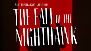 The Fall of the Nighthawk előzetes