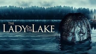 The Lady of the Lake előzetes