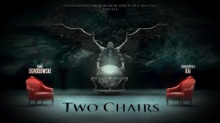 Two Chairs előzetes