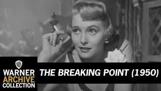 The Breaking Point előzetes