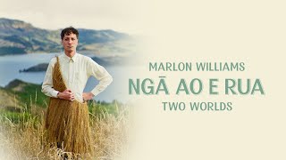 Marlon Williams: NgĀ Ao E Rua – Two Worlds előzetes