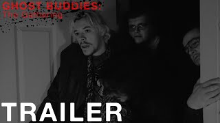 Ghost Buddies: The Gathering előzetes