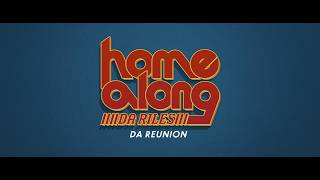 Home Along da Riles: Da Reunion előzetes