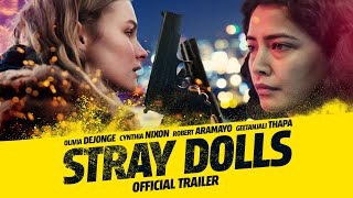 Stray Dolls előzetes