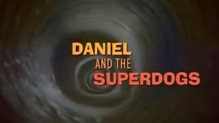 Daniel és a szuperkutyák előzetes