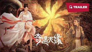 奇遇天缘 előzetes