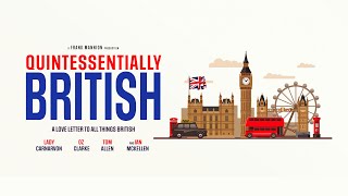 Quintessentially British előzetes