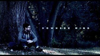 Nowhere Mind előzetes