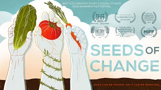 Seeds of Change előzetes