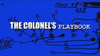 The Colonel's Playbook előzetes