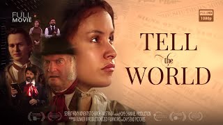 Tell the World előzetes