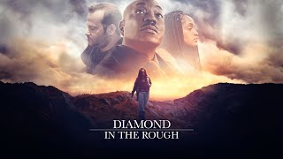 Diamond in the Rough előzetes