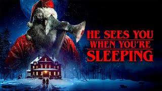 He Sees You When You're Sleeping előzetes