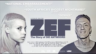 ZEF - The Story of Die Antwoord előzetes