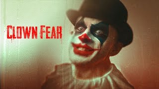 Clown Fear előzetes