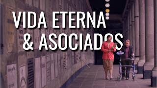 Vida Eterna & Asociados előzetes