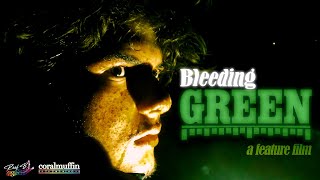 Bleeding Green előzetes