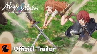 マジック・メイカー ～異世界魔法の作り方～ előzetes