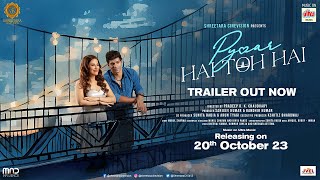Pyaar Hai Toh Hai előzetes
