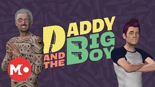Daddy and the Big Boy előzetes