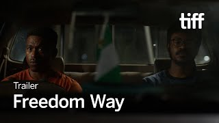 Freedom Way előzetes