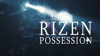 The Rizen: Possession előzetes