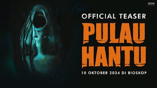 Pulau Hantu előzetes