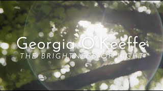 Georgia O'Keeffe: The Brightness of Light előzetes