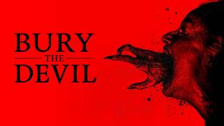 Bury the Devil előzetes