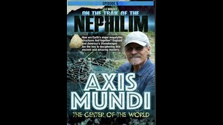 On the Trail of the Nephilim: Episode 5 - The Axis Mundi előzetes
