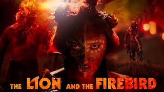 The Lion and the Firebird előzetes