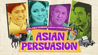 Asian Persuasion előzetes