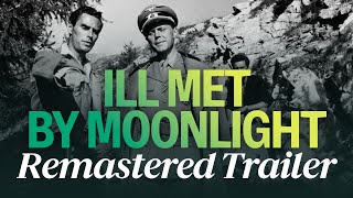 Ill Met by Moonlight előzetes