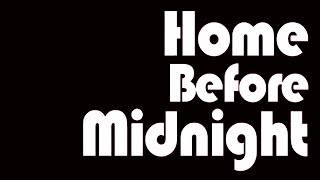 Home Before Midnight előzetes
