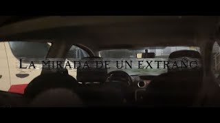 La mirada de un extraño előzetes
