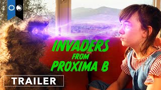 Invaders from Proxima B előzetes