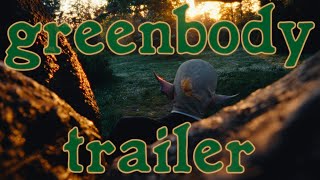 Greenbody előzetes