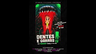 Dentes e Garras 2 előzetes