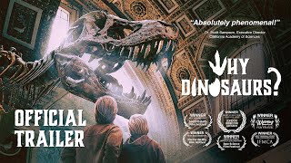 Why Dinosaurs? előzetes