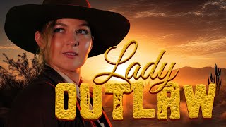Lady Outlaw előzetes