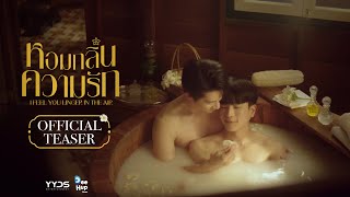 หอมกลิ่นความรัก előzetes
