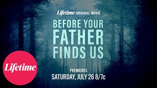 Before Your Father Finds Us előzetes