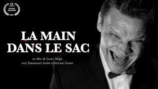 La Main dans le sac előzetes