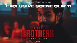Blood Brothers: Bara Naga előzetes