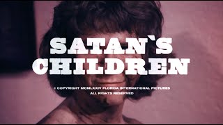Satan's Children előzetes