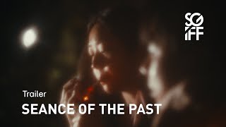 Seance of the Past előzetes