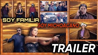Soy Familia Soy Michoacano előzetes